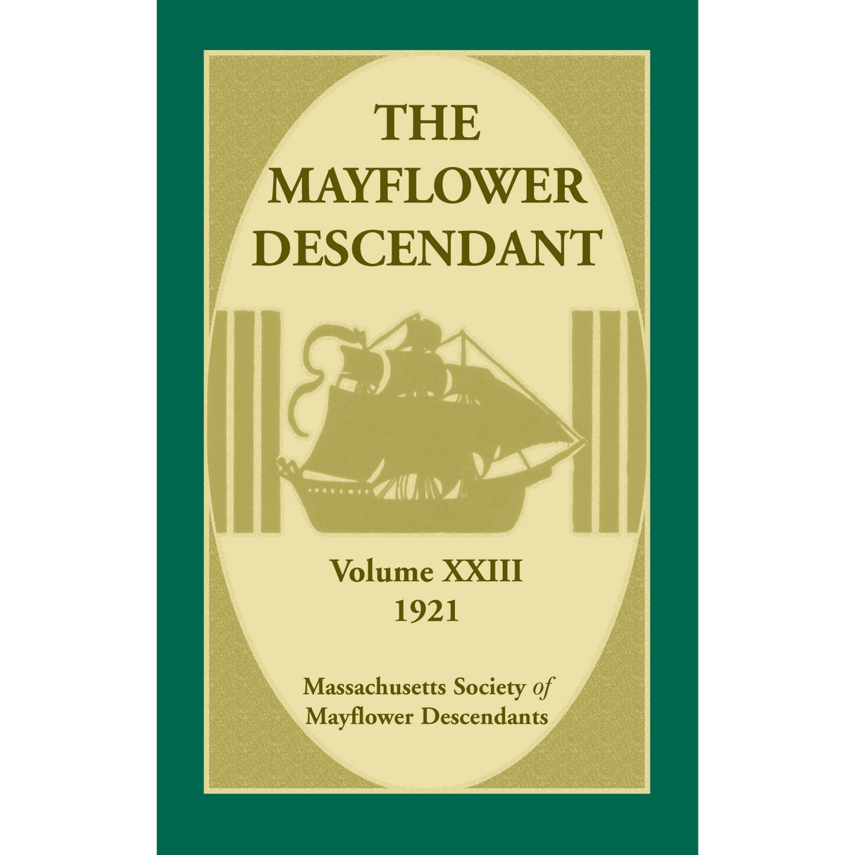 The Mayflower Descendant, Volume 23, 1921