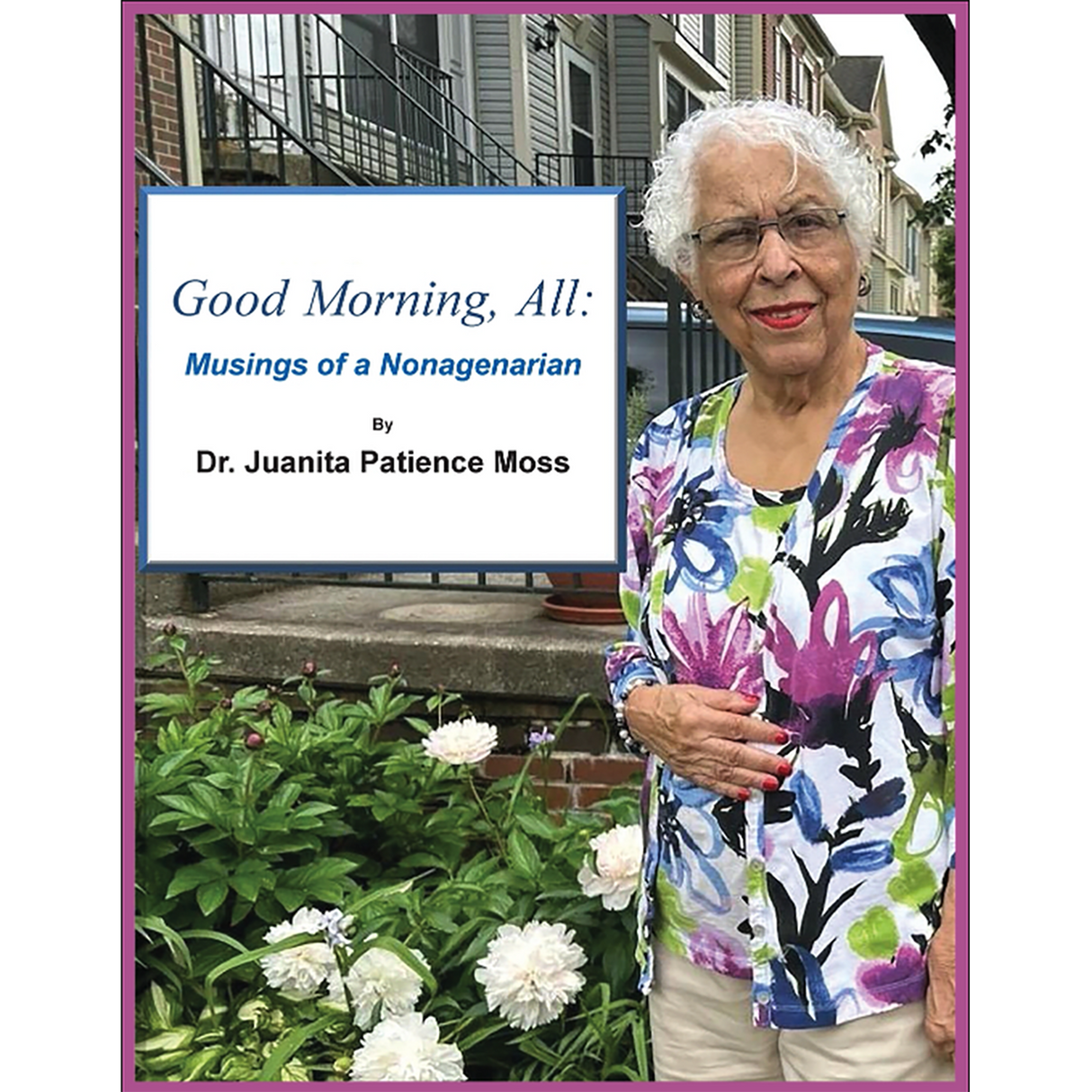 Good Morning, All: Musings of a Nonagenarian