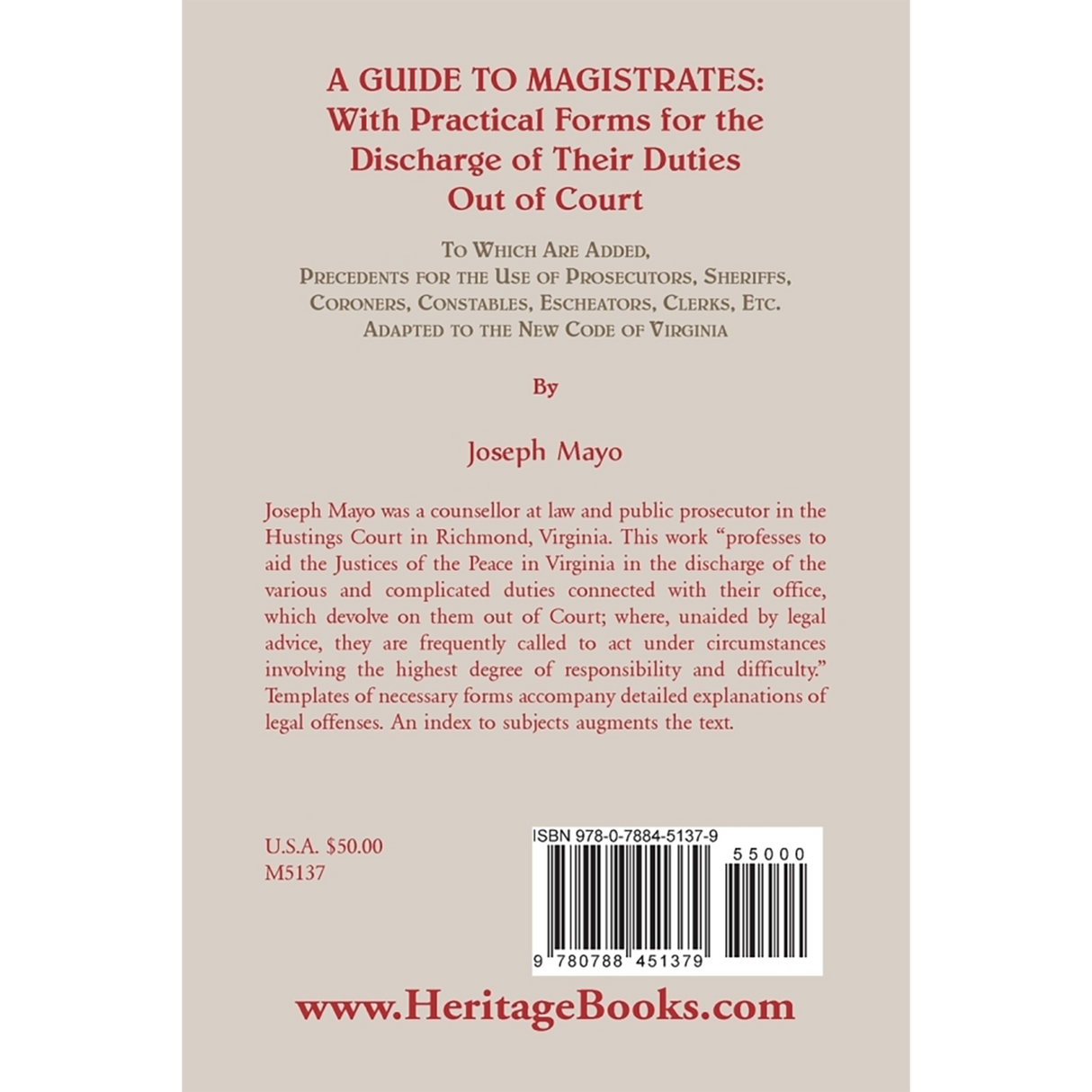 A Guide to Magistrates: With Practical Forms for the Discharge of their Duties Out of Court back cover