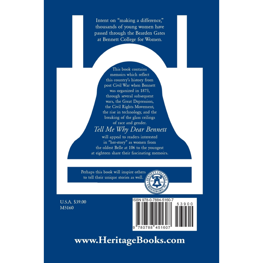 Tell Me Why Dear Bennett: Memoirs of Bennett College Belles, Class of 1924-2012 back cover