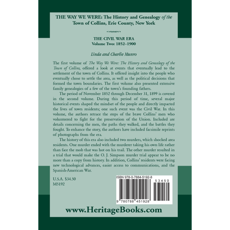 The Way We Were, The History and Genealogy of the Town of Collins: The Civil War Era Volume Two, 1852-1900 back cover