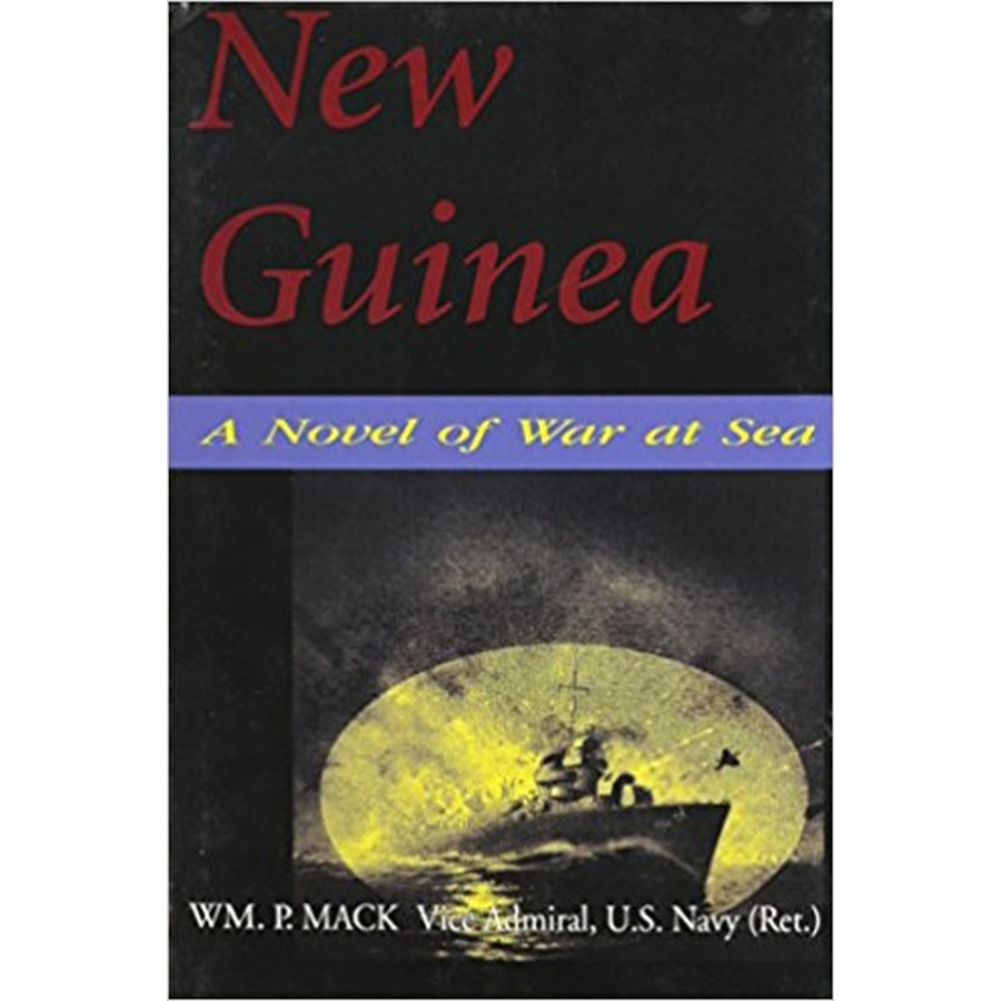 New Guinea: A Novel of War at Sea