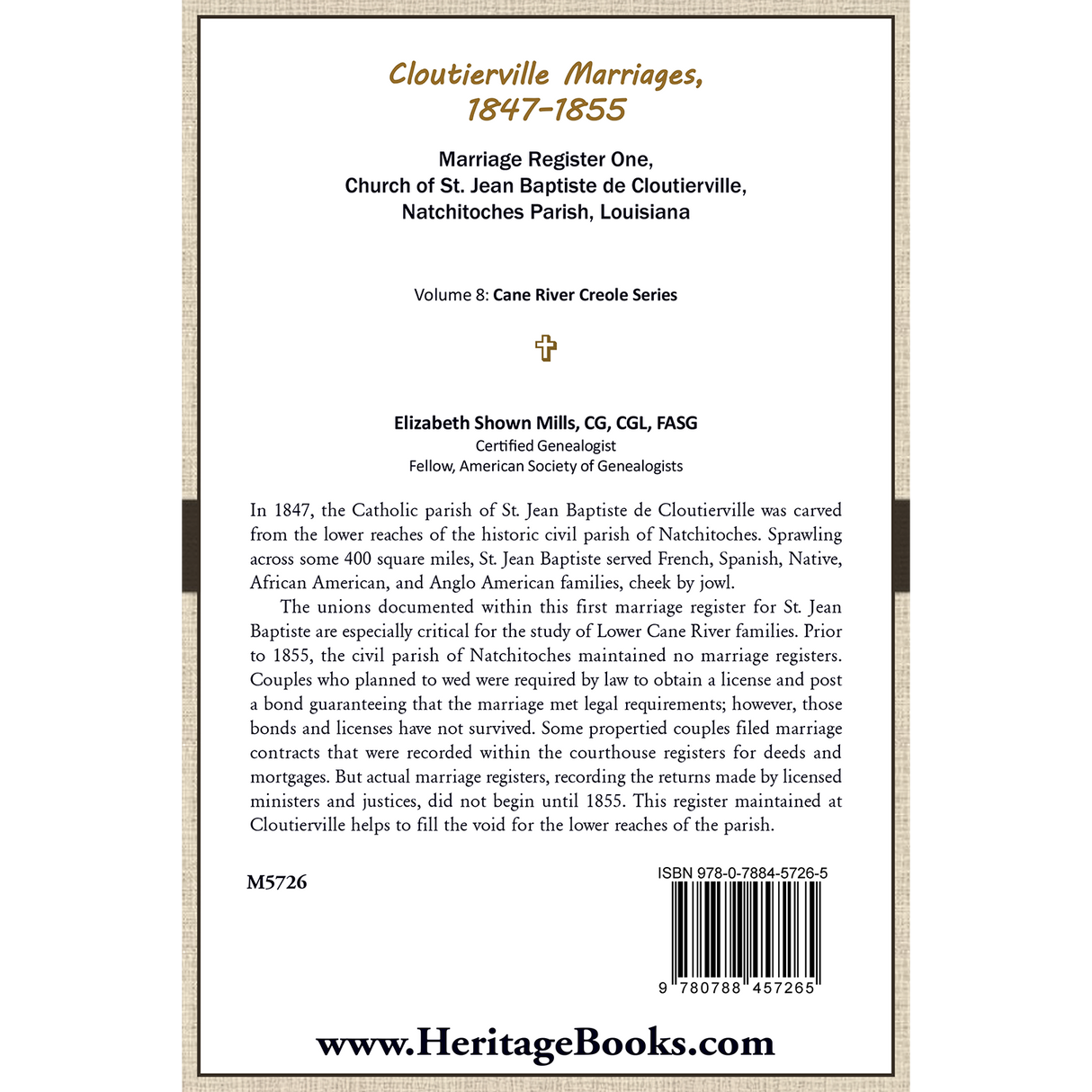 Cloutierville Marriages, 1847-1855: Marriage Register One, Church of St. Jean Baptiste de Cloutierville, Natchitoches Parish, Louisiana back cover