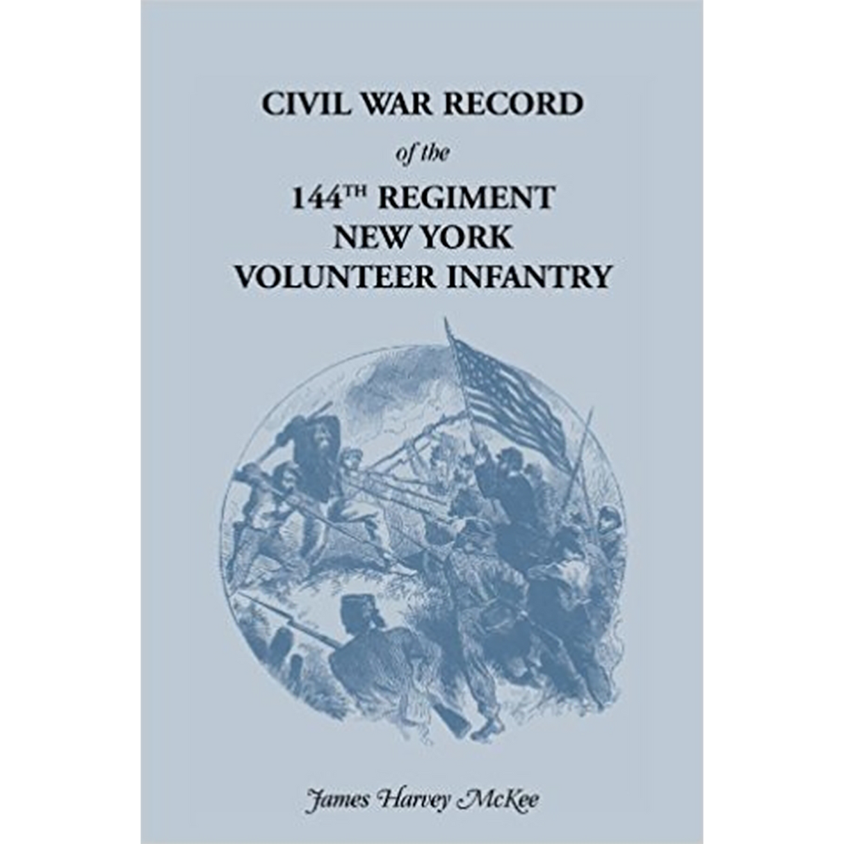 History of the 144th Regiment, New York Volunteer Infantry