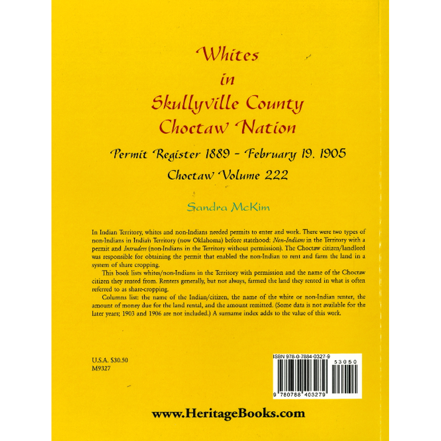 Whites in Skullyville County, Choctaw Nation: Permit Register 1889-Feb. 19, 1905; Choctaw Volume 222 back cover