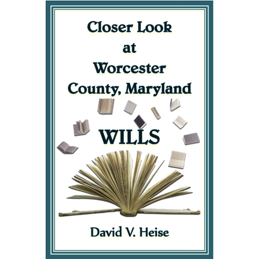 Closer Look At Worcester County, Maryland Wills