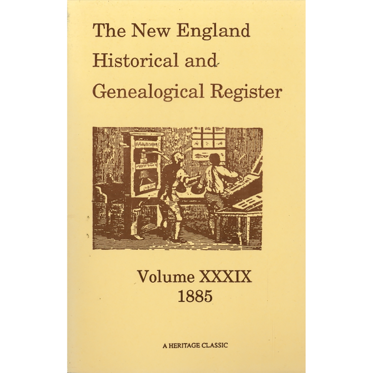 The New England Historical and Genealogical Register, Volume 39, 1885