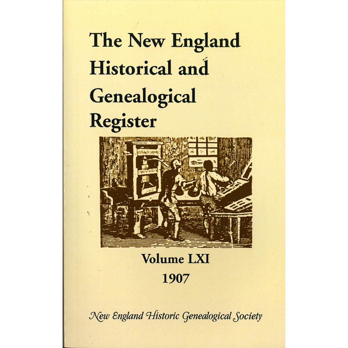 The New England Historical and Genealogical Register, Volume 61, 1907
