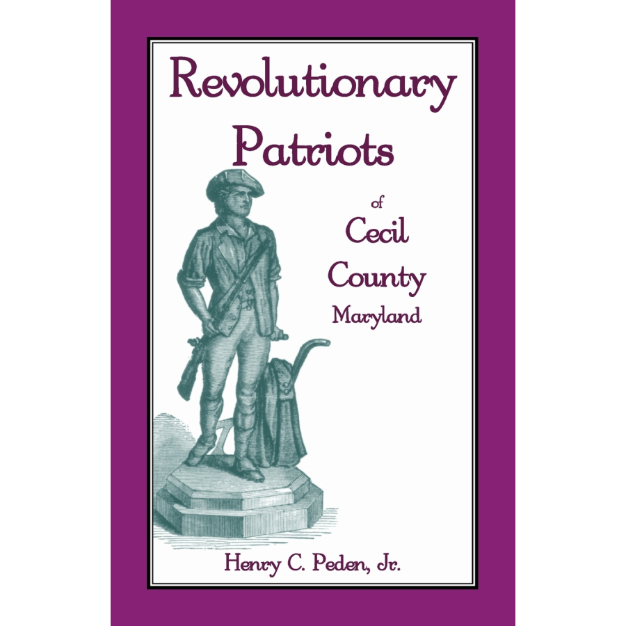 Revolutionary Patriots of Cecil County, Maryland