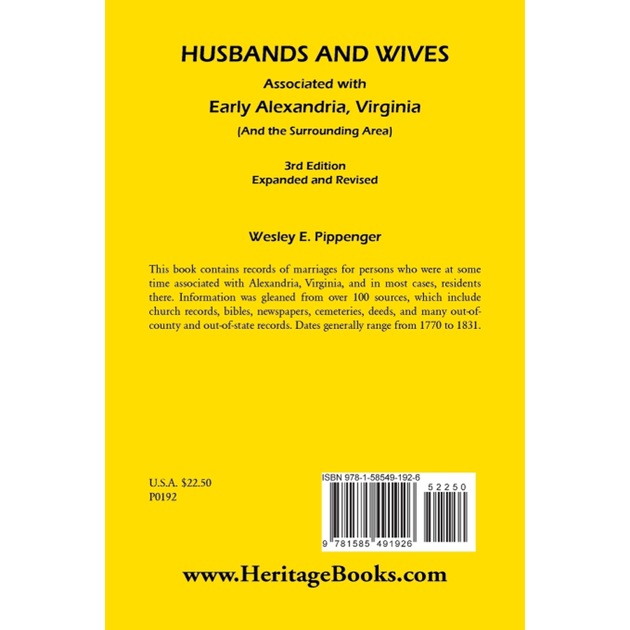 Husbands and Wives Associated with Early Alexandria, Virginia (And the Surrounding Area), 3rd Edition, Revised back cover