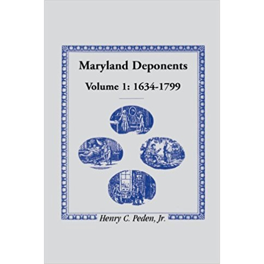 Maryland Deponents, 1634-1799