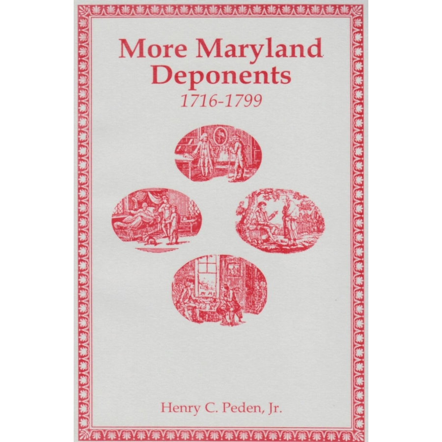 More Maryland Deponents, 1716-1799
