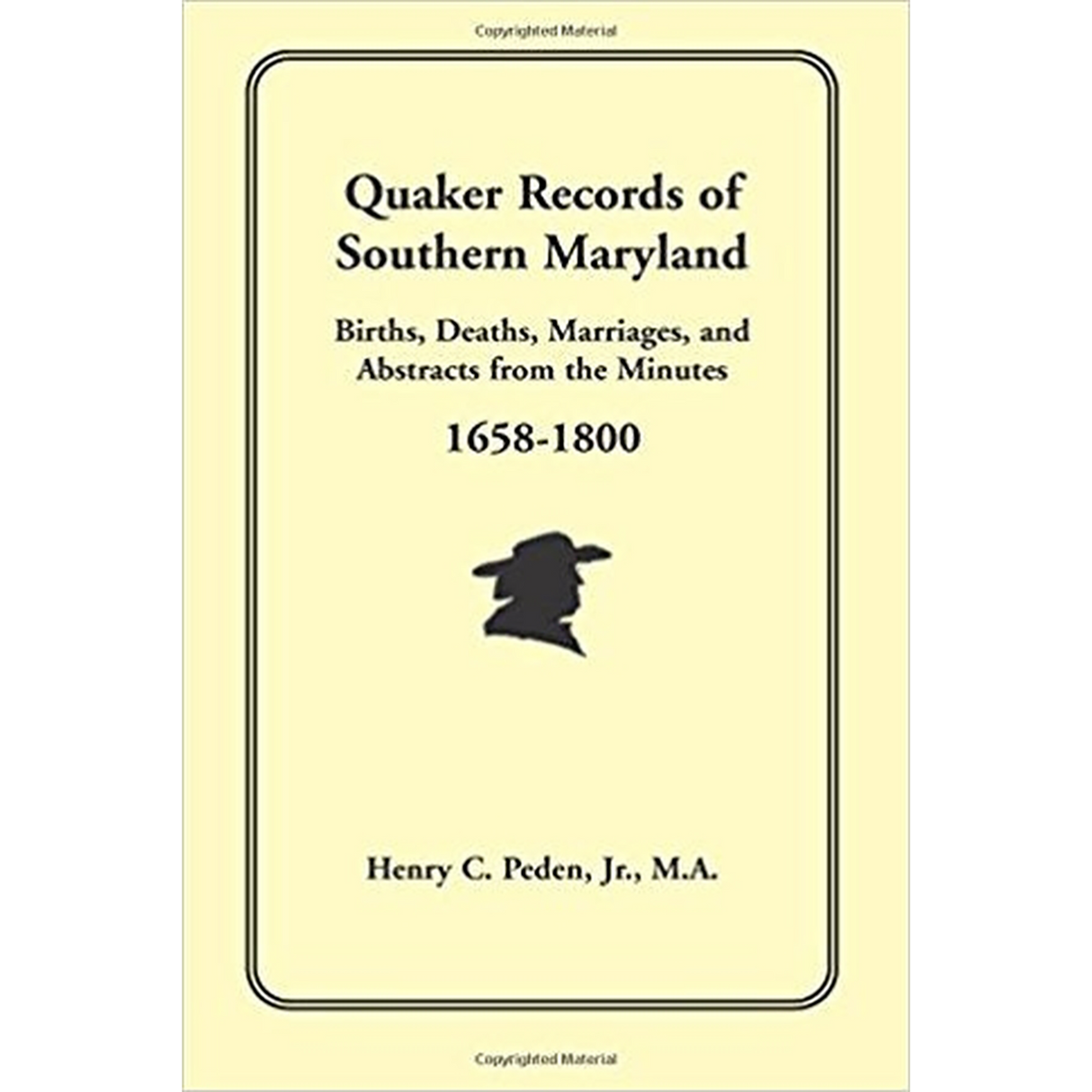 Quaker Records of Southern Maryland, 1658-1800