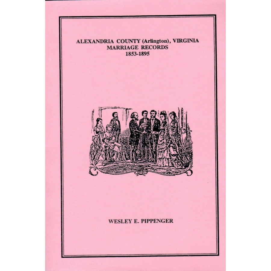 Alexandria County, Virginia, Marriage Records, 1853-1895