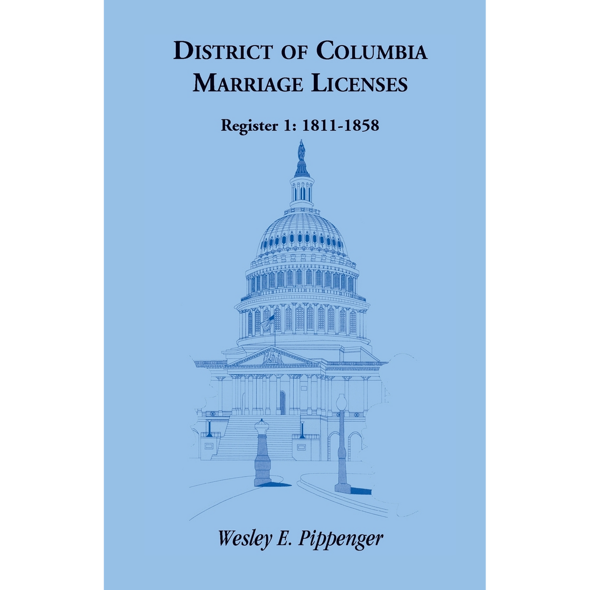 District of Columbia Marriage Licenses, Register 1 1811-1858