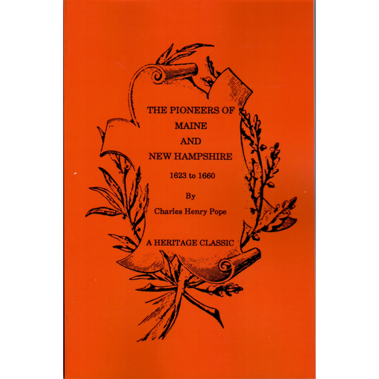 The Pioneers of Maine and New Hampshire, 1623-1660