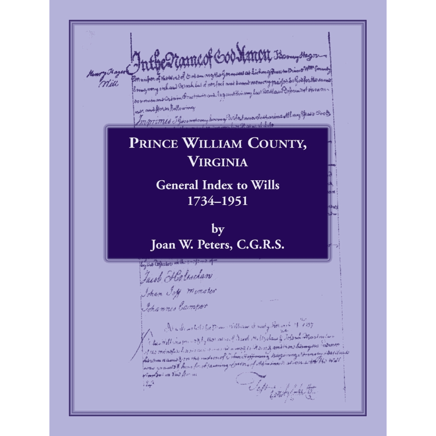 Prince William County, Virginia General Index to Wills, 1734-1951