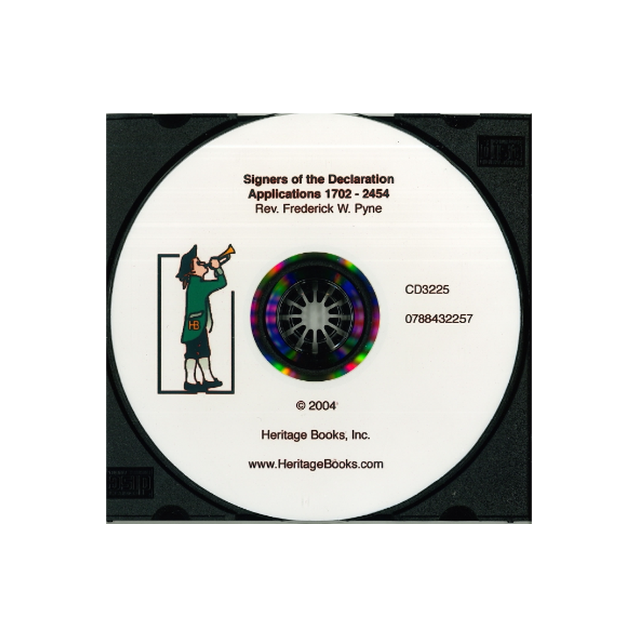 Signers of the Declaration: Index and Images for the Applications to the Descendants of the Signers of the Declaration of Independence, CD 2