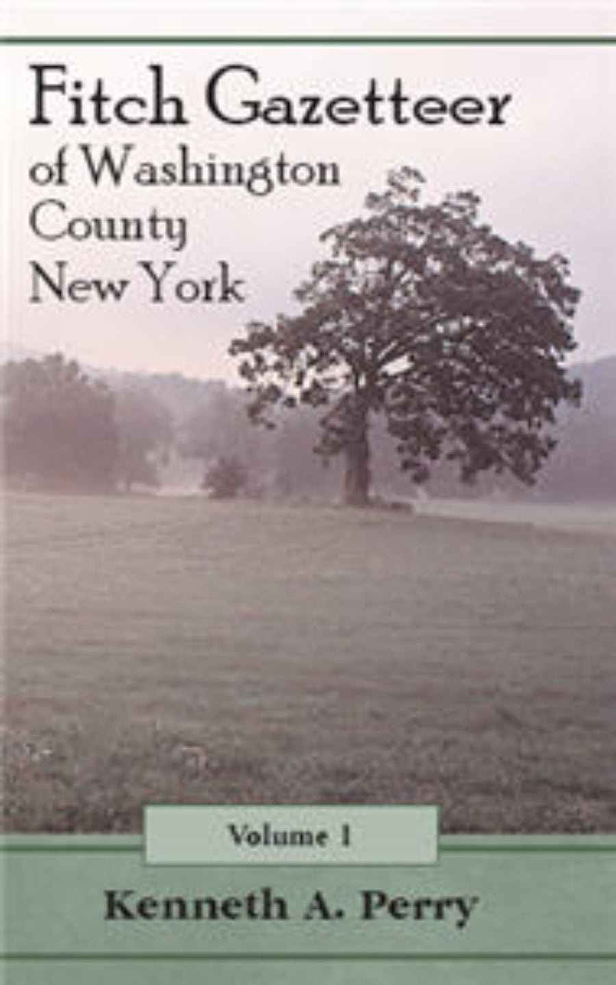 Fitch Gazetteer of Washington County, New York, Volume 1