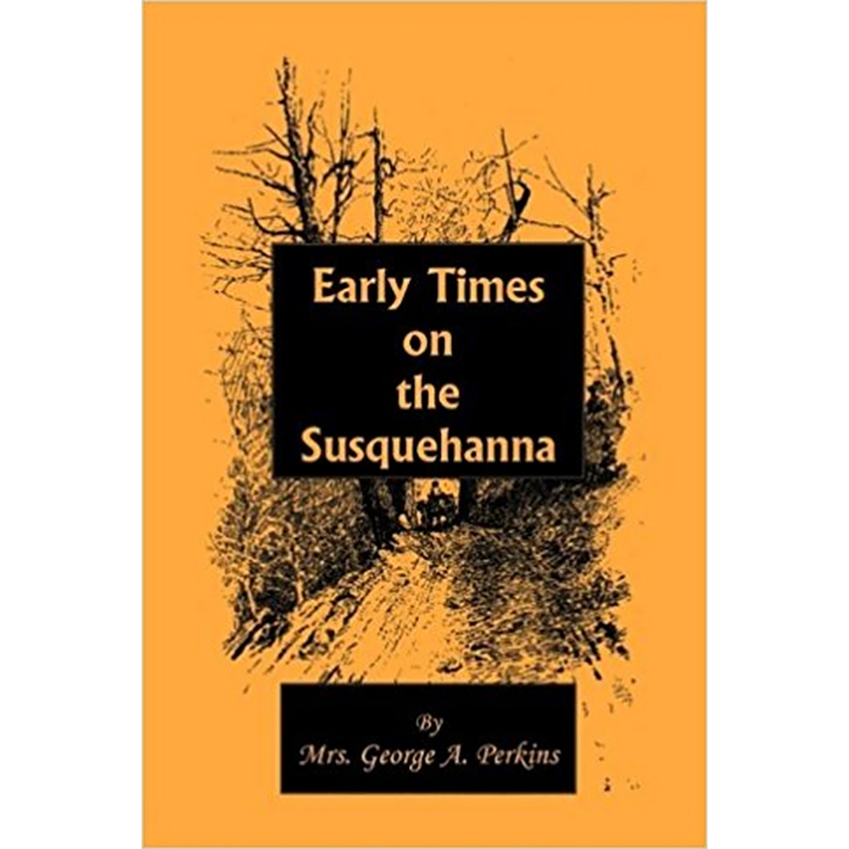 Early Times on the Susquehanna