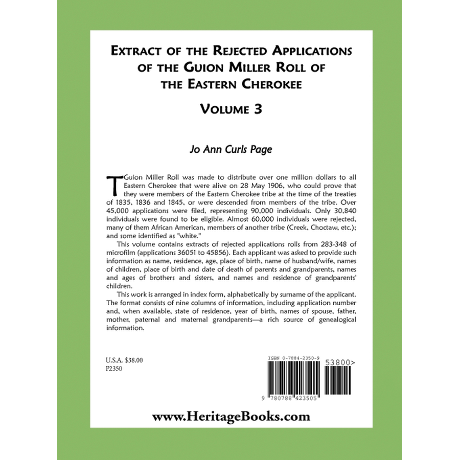 Extract of the Rejected Applications of the Guion Miller Roll of the Eastern Cherokee, Volume 3 back cover