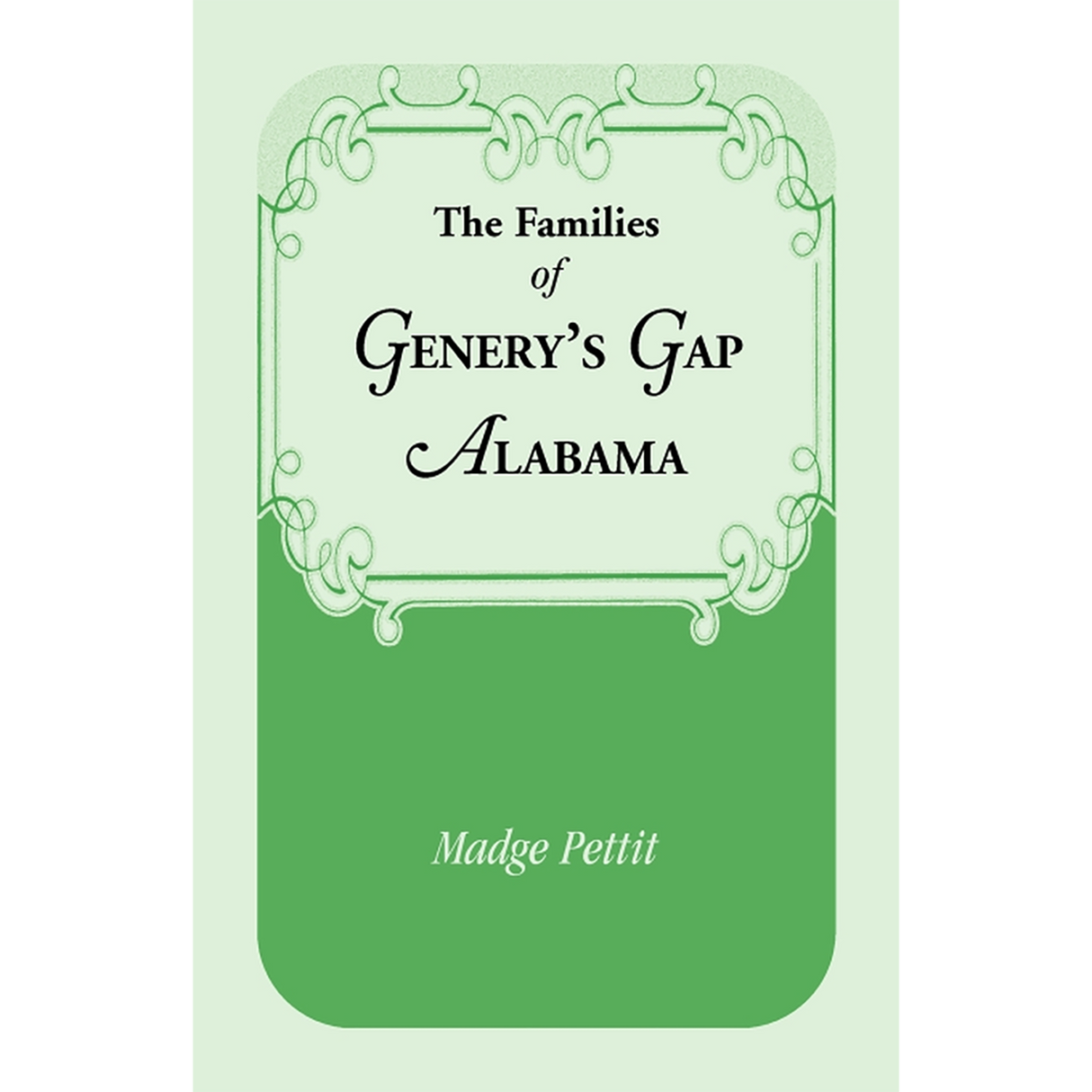 The Families of Genery's Gap, Alabama