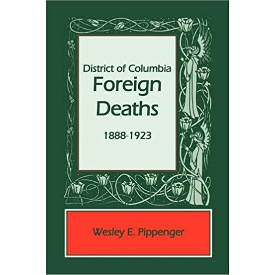 District of Columbia Foreign Deaths, 1888-1923