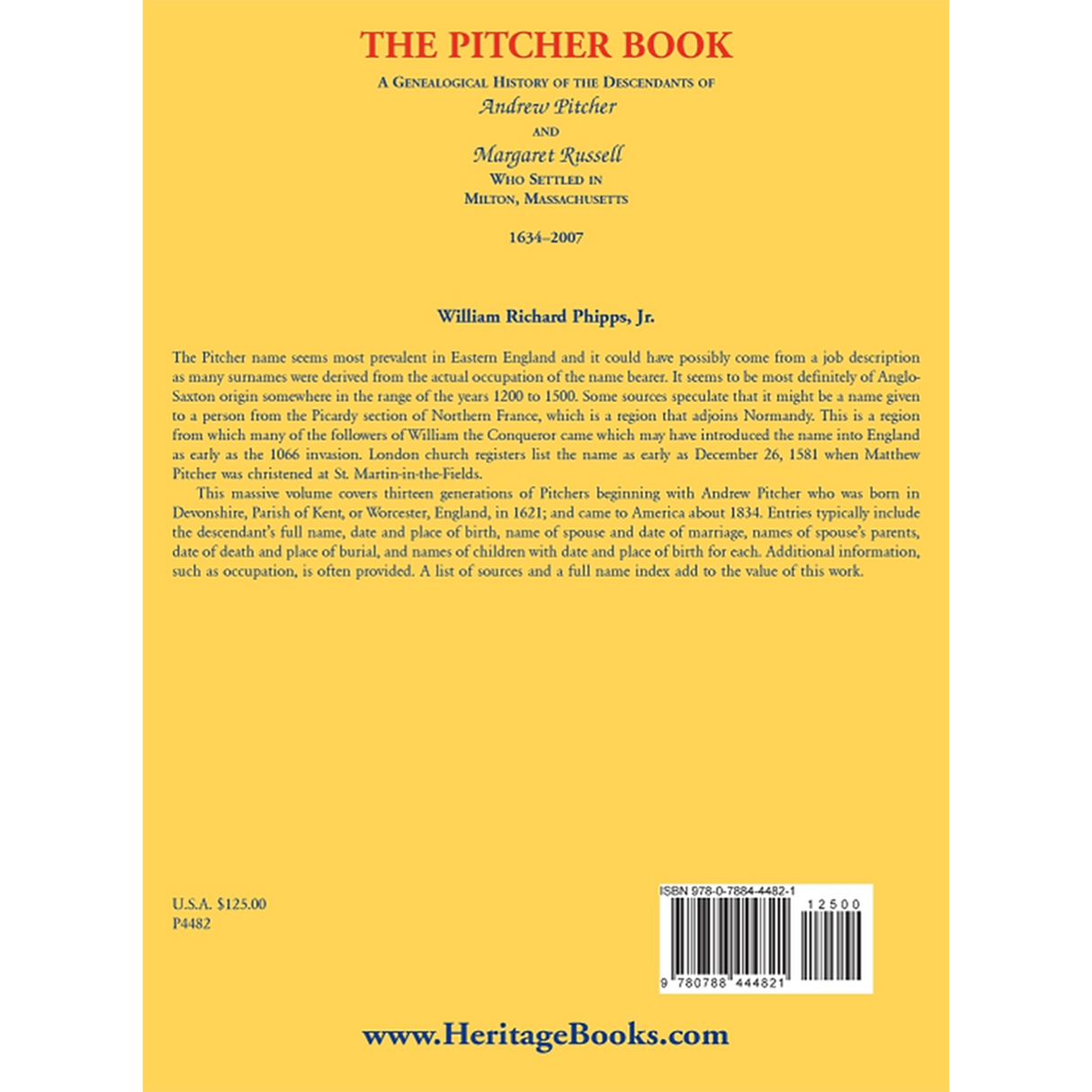 The Pitcher Book: A Genealogical History of the Descendants of Andrew Pitcher and Margaret Russell Who Settled in Milton, Massachusetts, 1634-2007 back cover