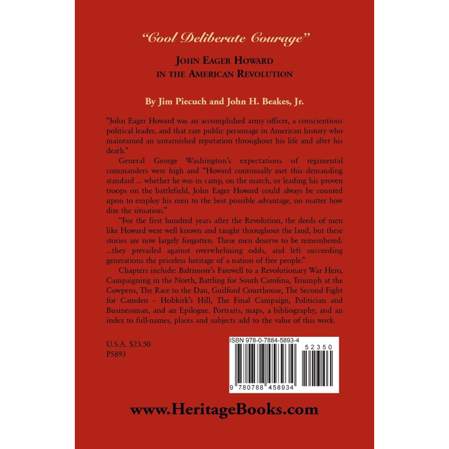"Cool Deliberate Courage" John Eager Howard in the American Revolution back cover