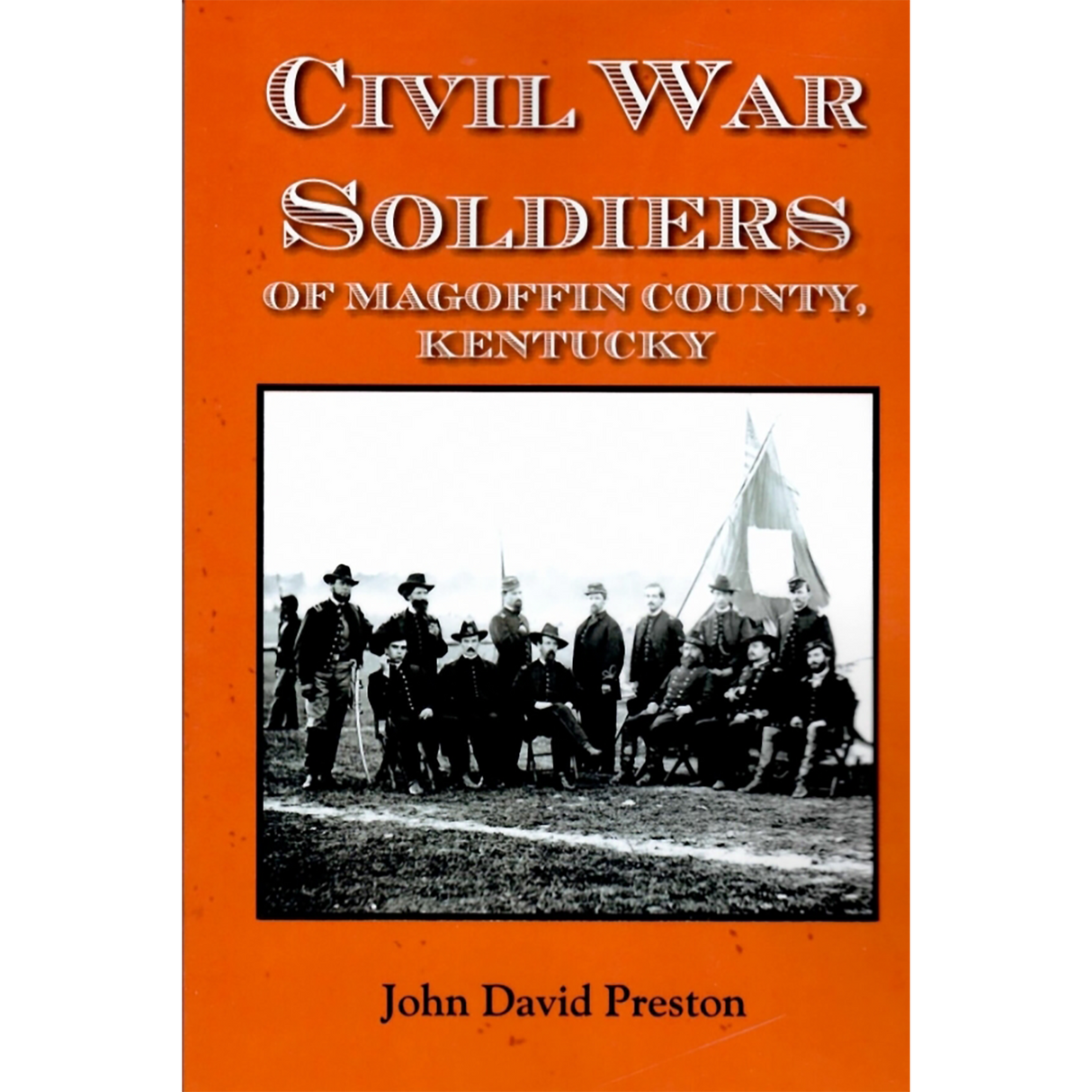 Civil War Soldiers of Magoffin County, Kentucky