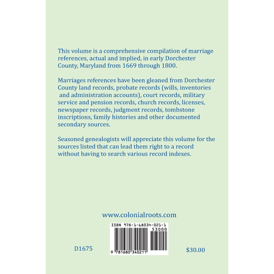 Dorchester County, Maryland Marriage References, 1669-1800 back cover