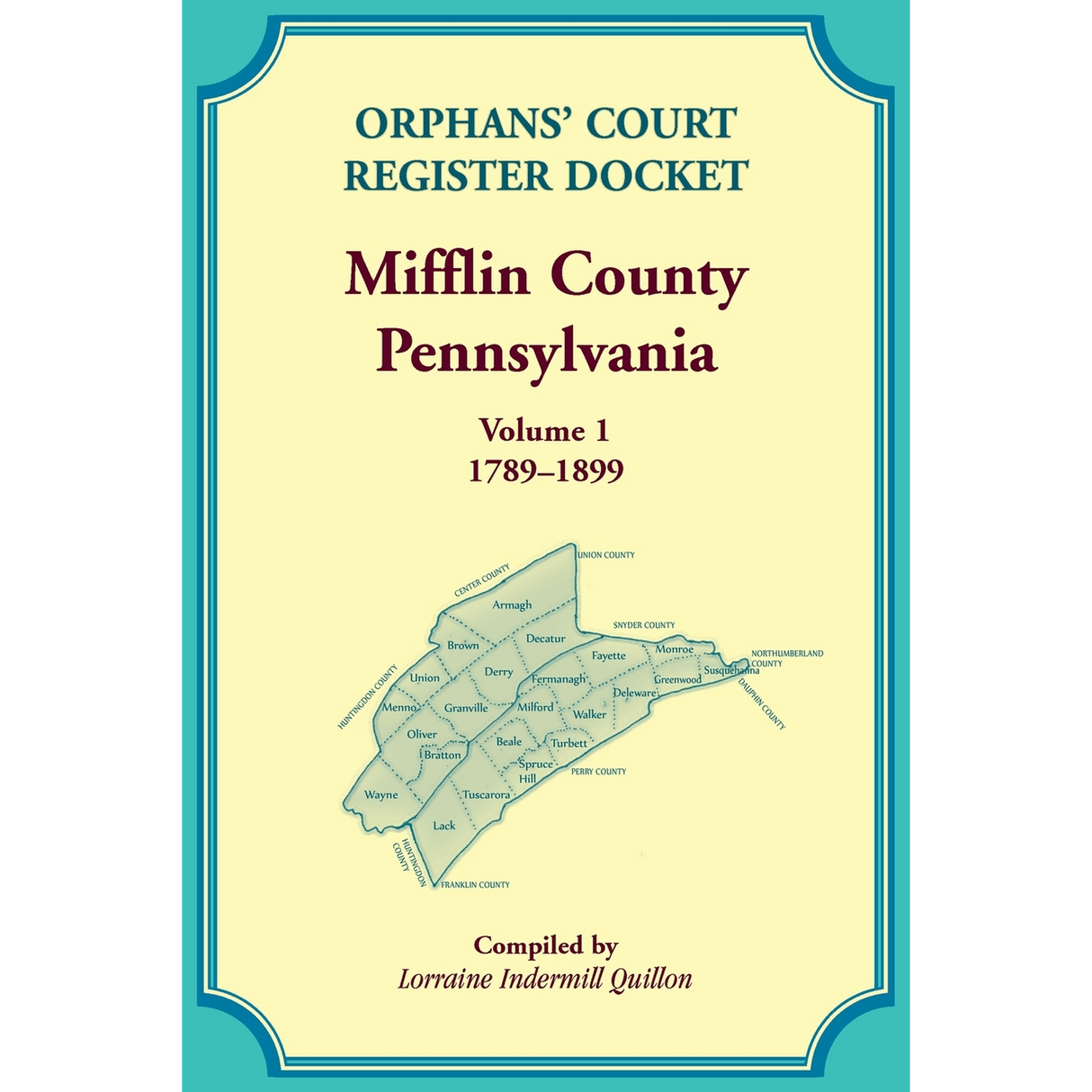 Orphans' Court Register Docket, Mifflin County, Pennsylvania, Volume 1, 1789-1899