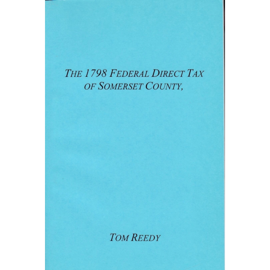 The 1798 Federal Direct Tax of Somerset County, Maryland