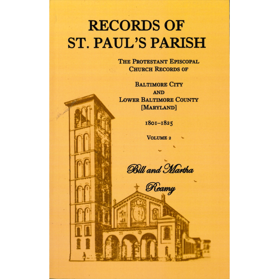 Records of St. Paul's Parish, Baltimore, Maryland: Volume 2