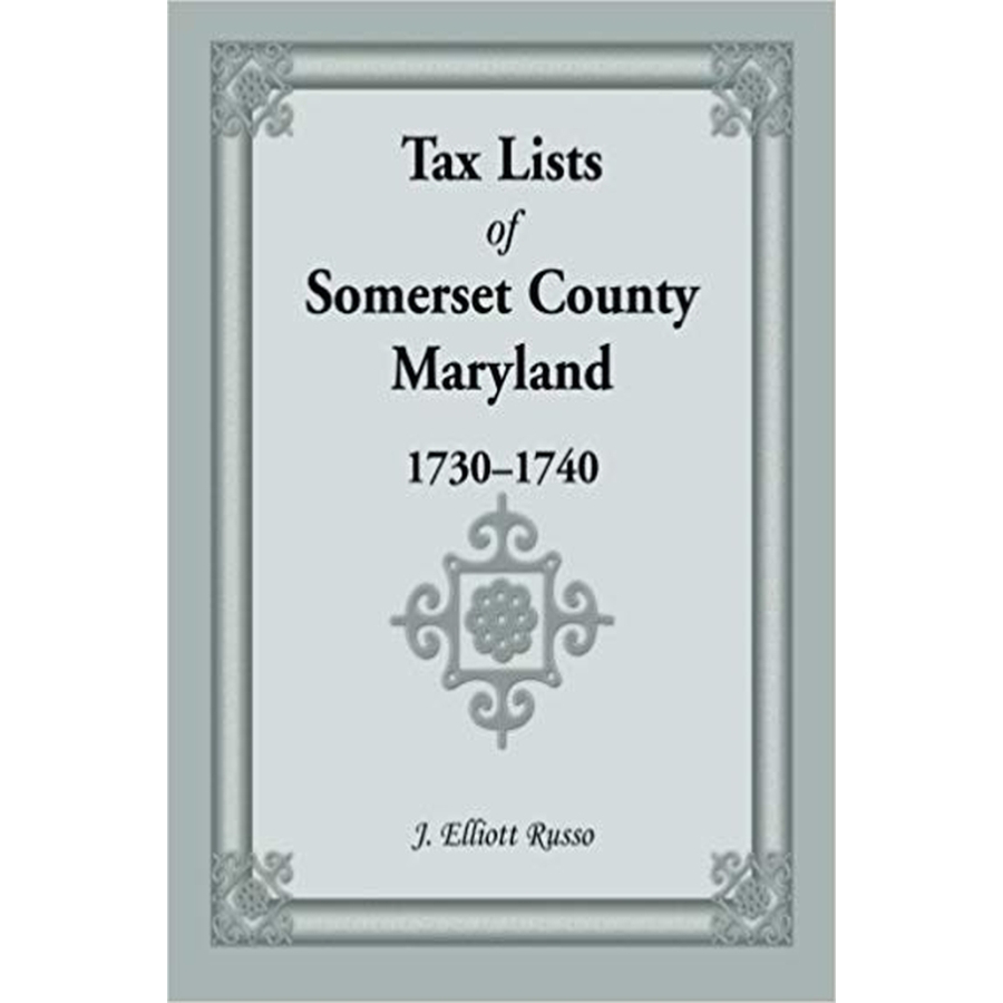 Tax Lists of Somerset County, Maryland, 1730-1740