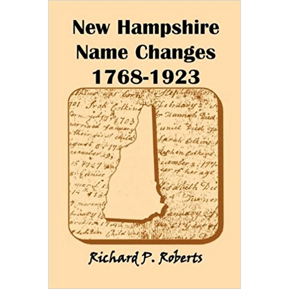 New Hampshire Name Changes, 1768-1923