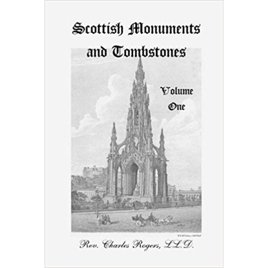 Scottish Monuments and Tombstones, Volume 1