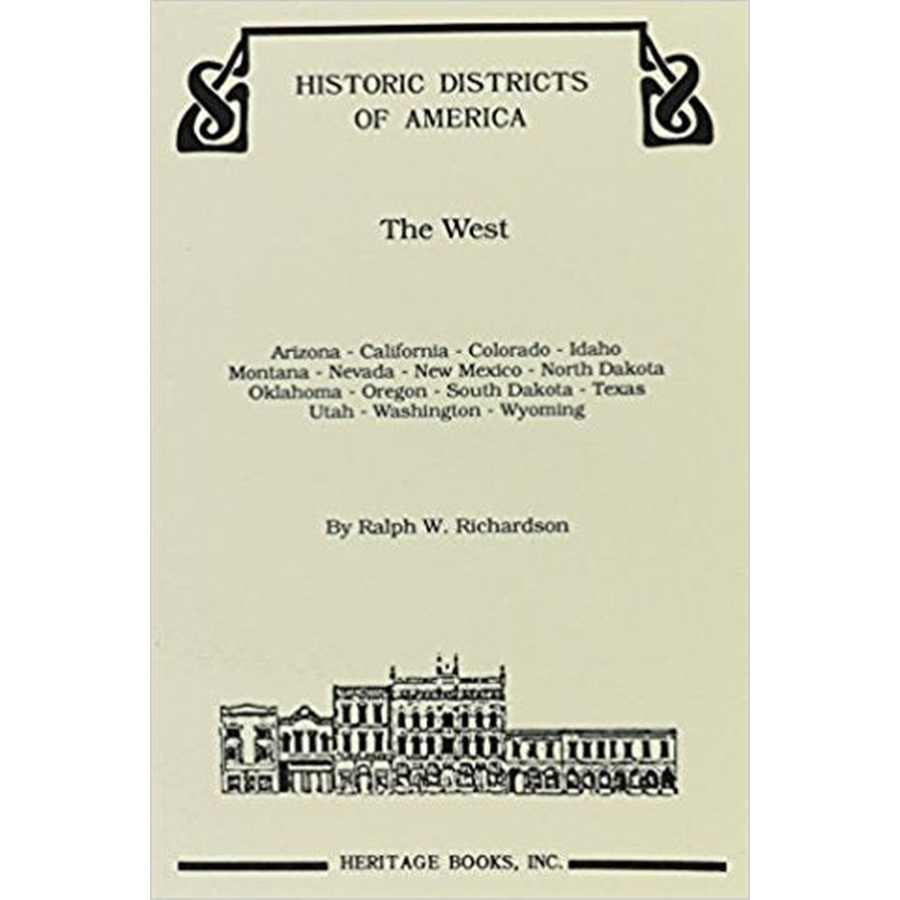 Historic Districts of America: The West