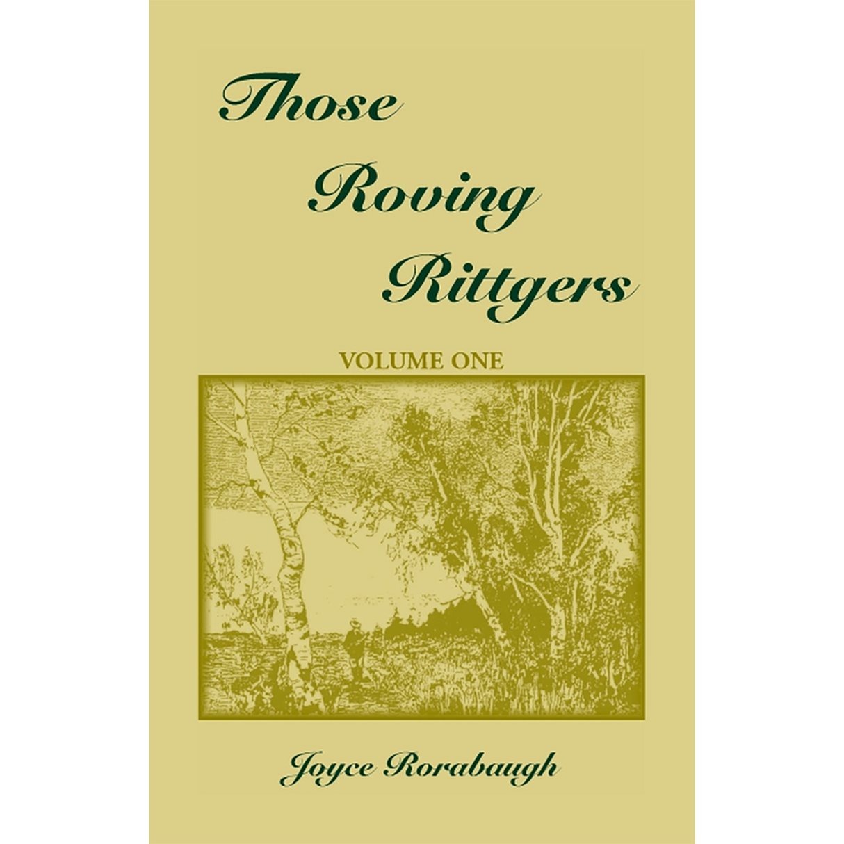 Those Roving Rittgers, Volume 1