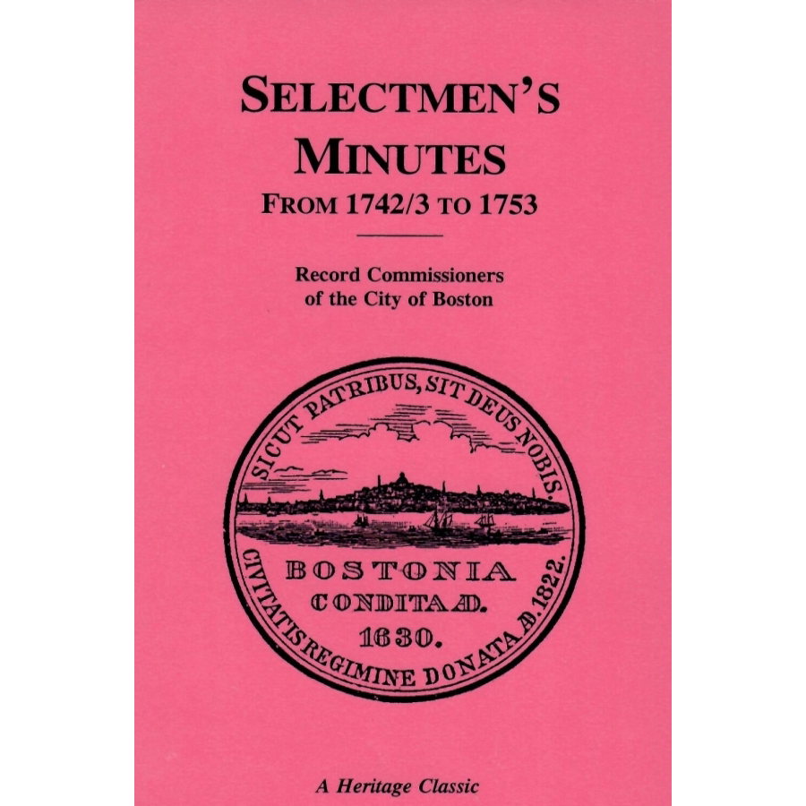 Selectmen's Minutes from 1742/3 through 1753