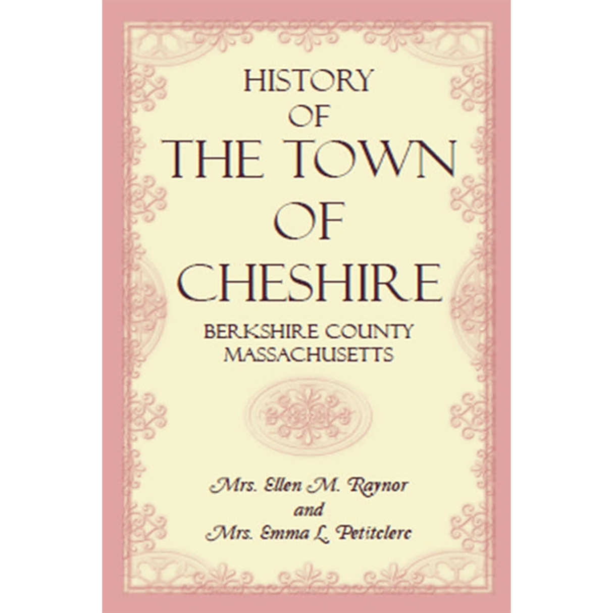 History of the Town of Cheshire, Berkshire County, Massachusetts