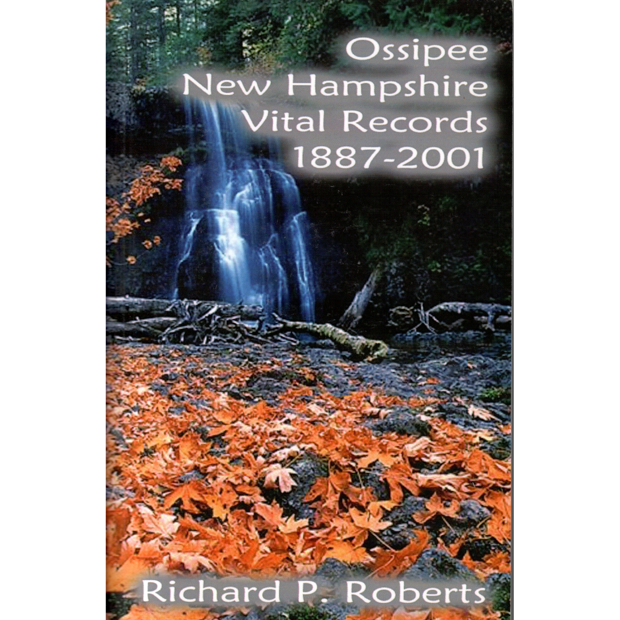 Ossipee, New Hampshire Vital Records, 1887-2001