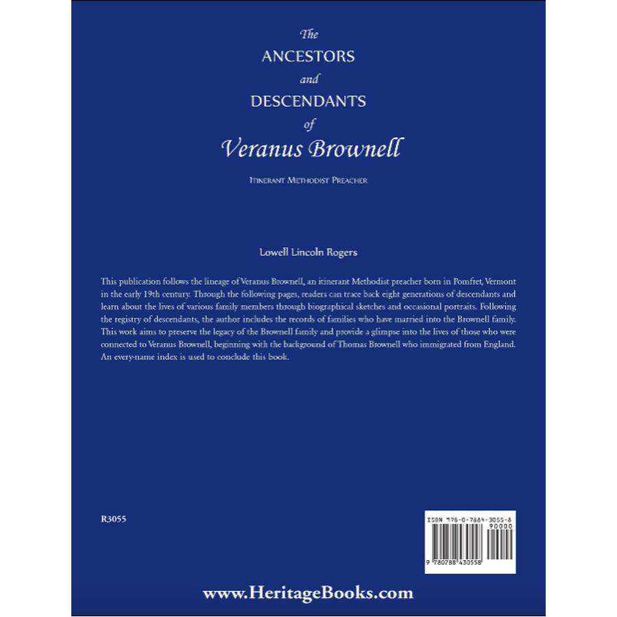 The Ancestors and Descendants of Veranus Brownell, Itinerant Methodist Preacher back cover