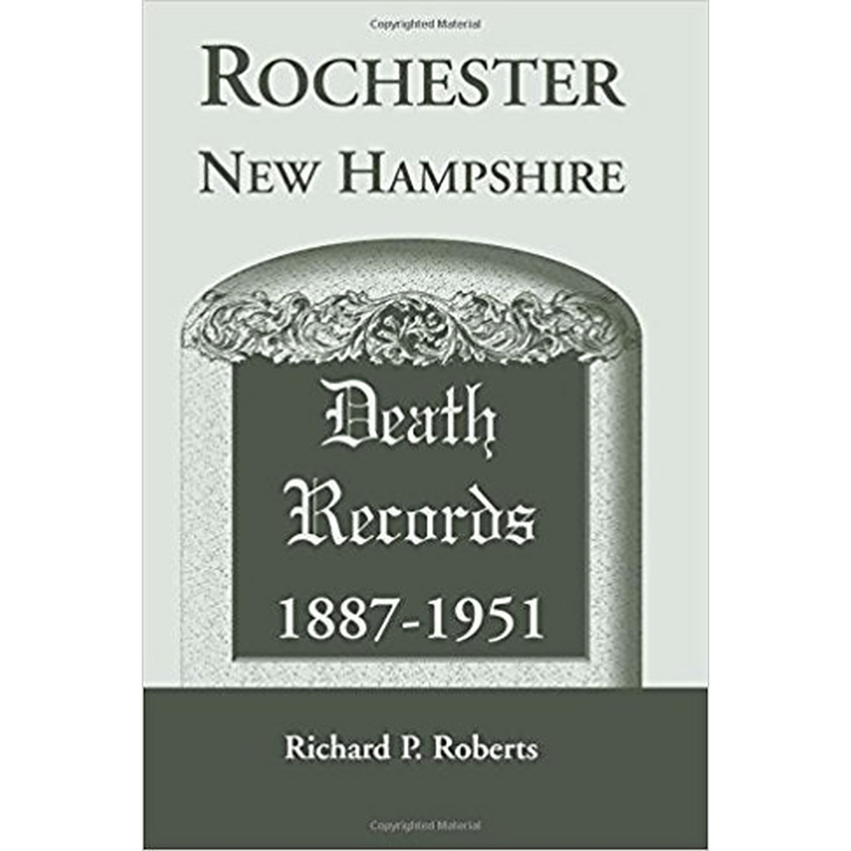 Rochester, New Hampshire Death Records, 1887-1951