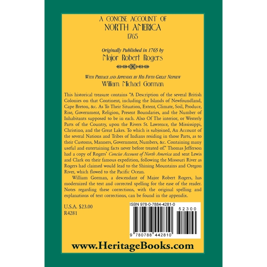 A Concise Account of North America, 1765 With Preface and Appendix by his 5th Great Nephew, William Michael Gorman back cover