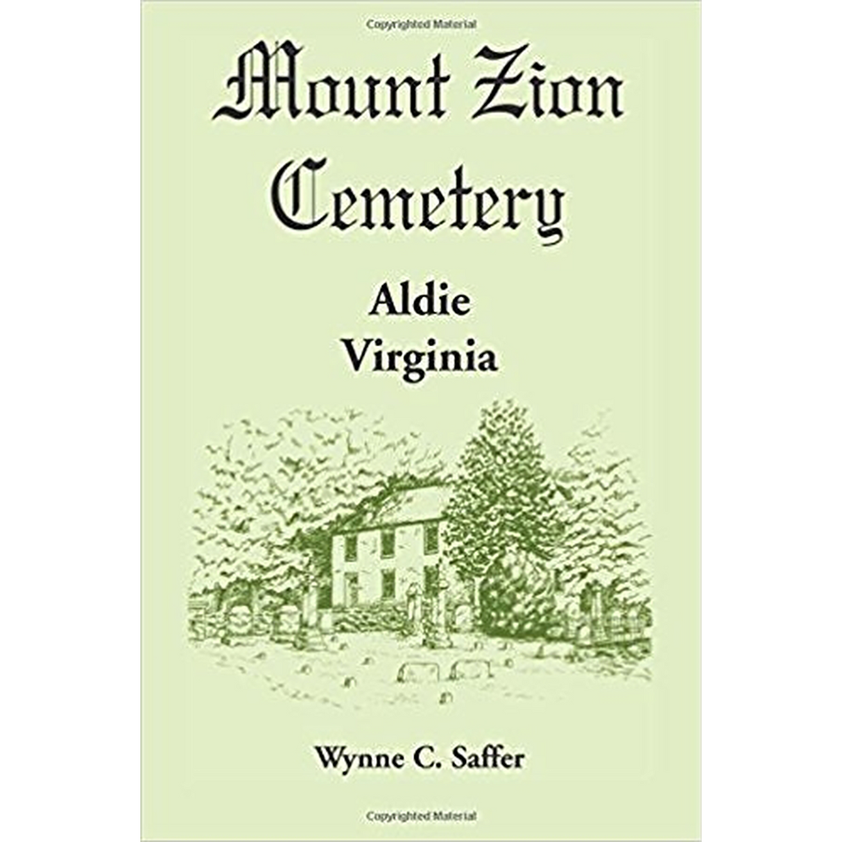 Mount Zion Cemetery, Aldie, Virginia
