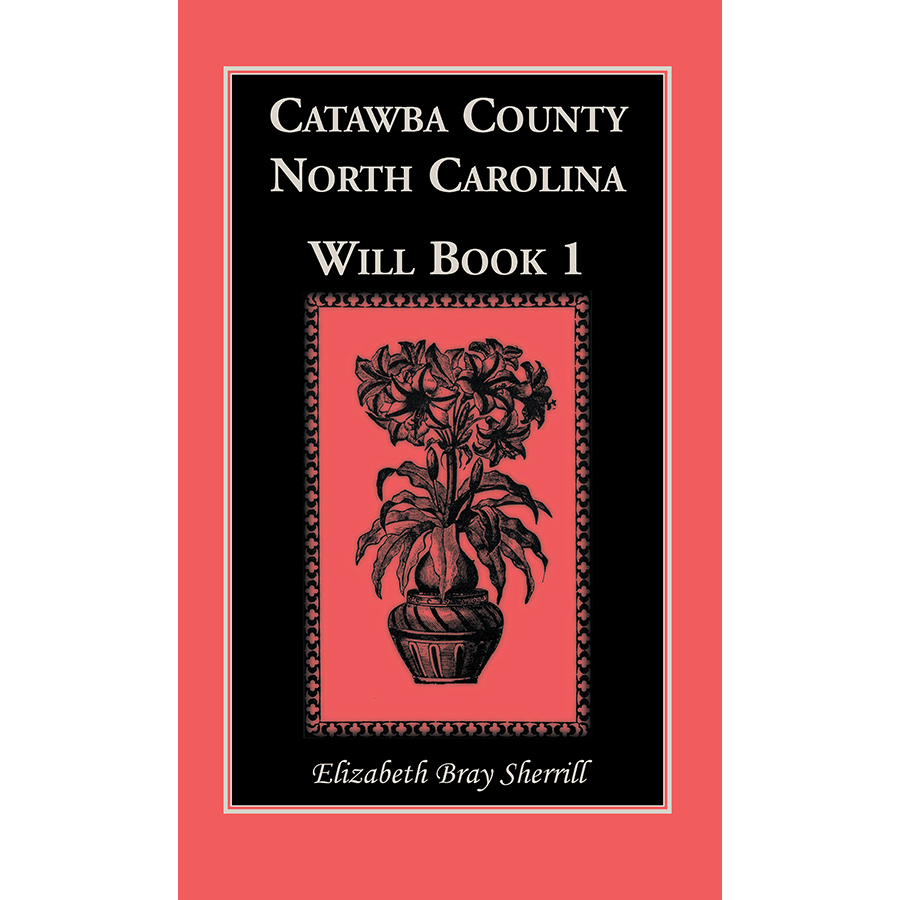 Catawba County, North Carolina, Will Book 1