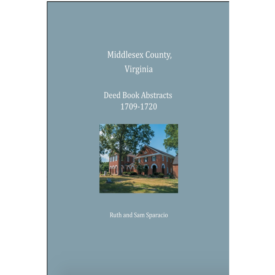Middlesex County, Virginia Deed Book Abstracts 1709-1720