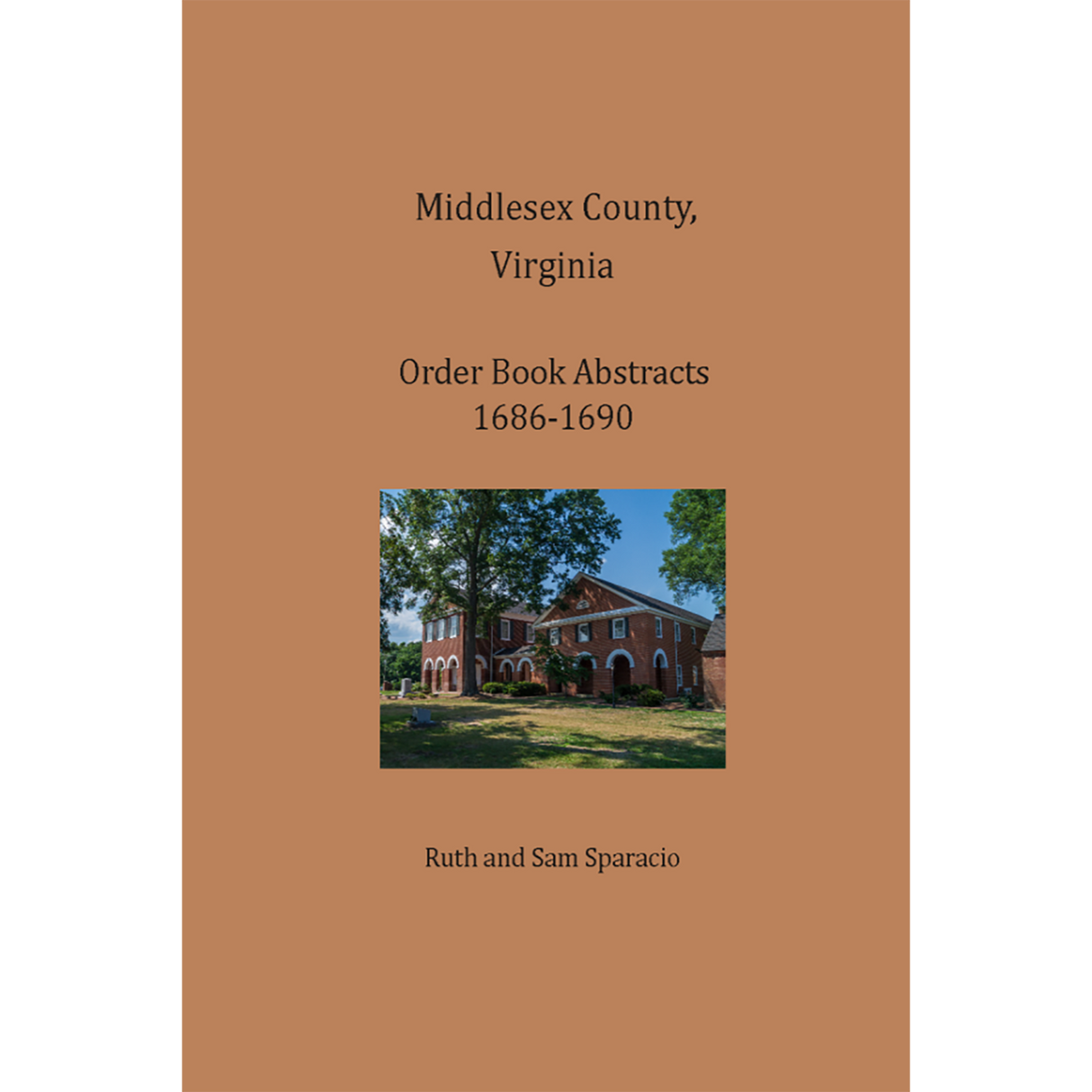 Middlesex County, Virginia Order Book Abstracts 1686-1690