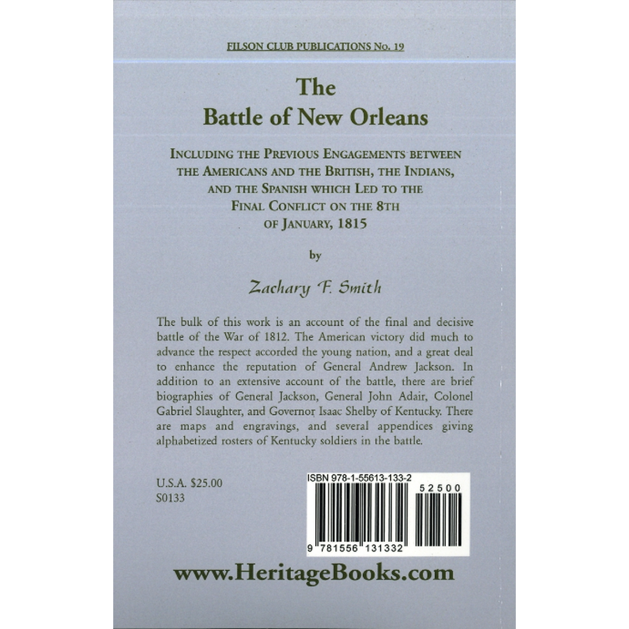 The Battle of New Orleans, Including Previous Engagements between the Americans and the British back cover